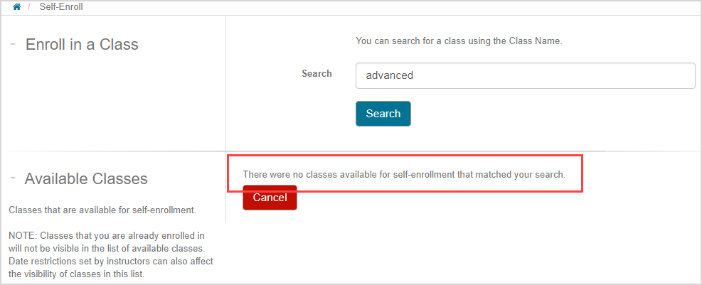A message appears in the Available Classes pane when searching for a class to enroll in that returned no search results: "There were no classes available for self-enrollment that matched your search."